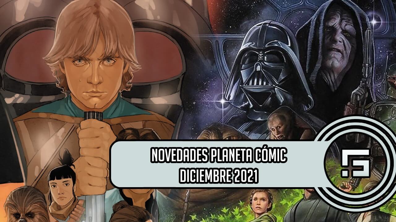 planeta cómic diciembre 2021
